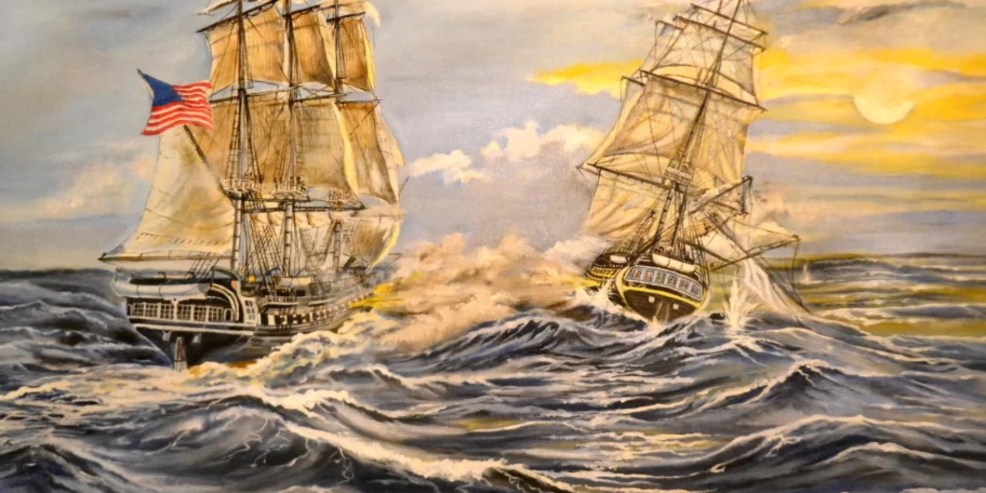 "Constitution Battle" Historical painting.   Original sold    Giclee' prints available. 
USS Constitution vs HMS Guerriere was a battle between an American and British ship during the War of 1812